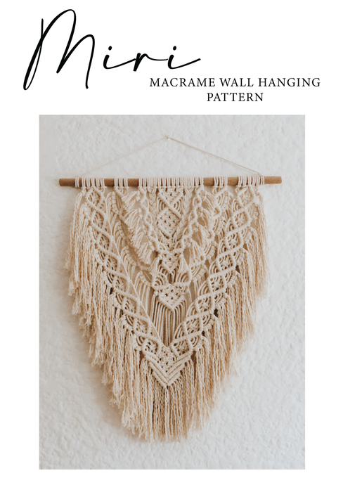 Miri macrame wall hanging pattern, 24 page text and picture-based instructions in PDF format. 